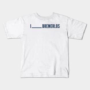 I (blank) Bremerlos. Kids T-Shirt